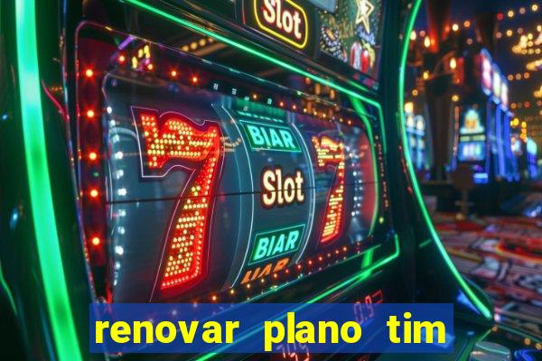 renovar plano tim beta por sms